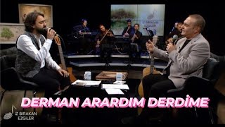 DERMAN ARARDIM DERDİME | Aykut Kuşkaya & Hasan Özer Resimi