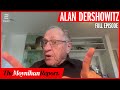 Alan Dershowitz on Kirk, Epstein, and Netanyahu | The Moynihan Report