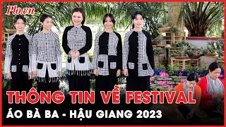 Nhiều hoạt động hấp dẫn tại Festival áo bà ba Hậu Giang 2023 - PLO