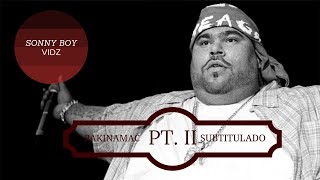 Big Pun - Pakinamac Pt. II (Subtitulado en español)