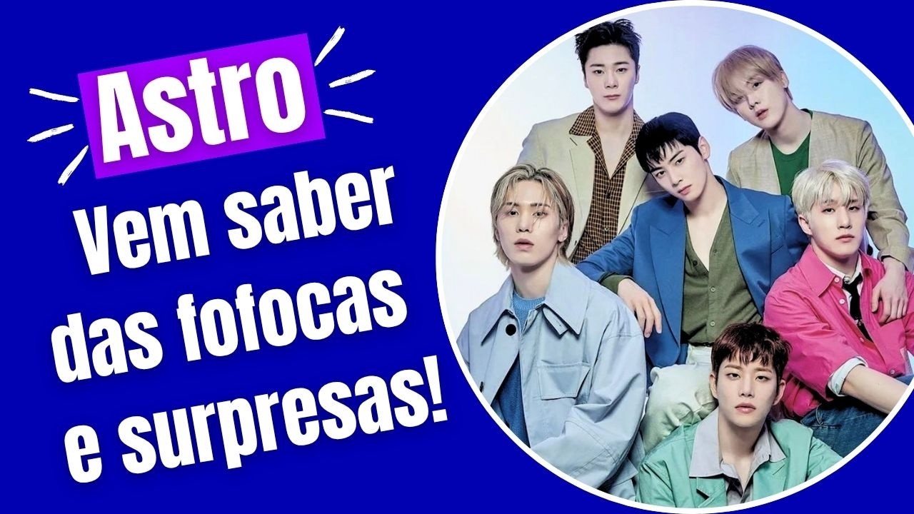 Astro: fofocas e surpresas! Novidades sobre Cha Eun Woo, Sanha
