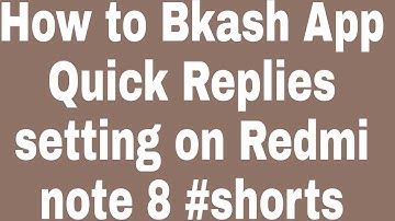 How to Bkash App Quick Replies setting on Redmi note 8 #shorts