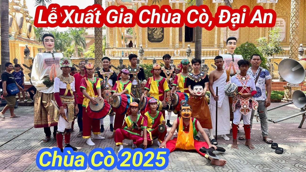 Lễ Xuất Gia Chùa Cò, Đại An.2025 II Thiện cóc Vlog
