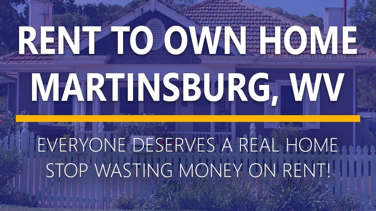 Rent to Own Homes in Martinsburg, West Virginia YouTube