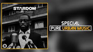 Stardom ft. Ling Hussle - Special (Official Audio) | Pure Urban Music