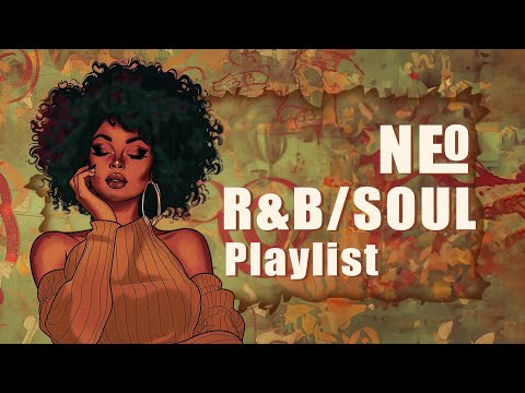 Neo R&B/Soul | Songs for your sobbing heart - Chill soul music