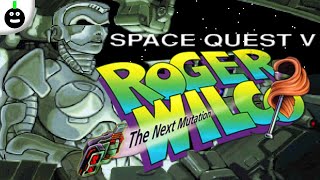 [Retro] Space Quest V: The Next Mutation - Playthrough Part 1/2
