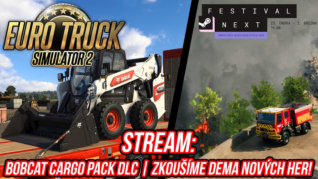 EURO TRUCK SIMULATOR 2 BOBCAT DLC & ZKOUŠÍME RŮZNÁ DEMA NOVÝCH HER #STEAMNEXT | 26.2.2026