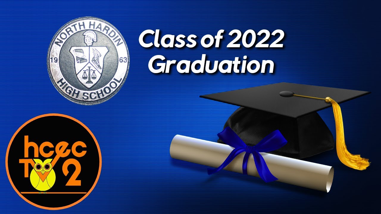 North Hardin High School Graduation - Class of 2022