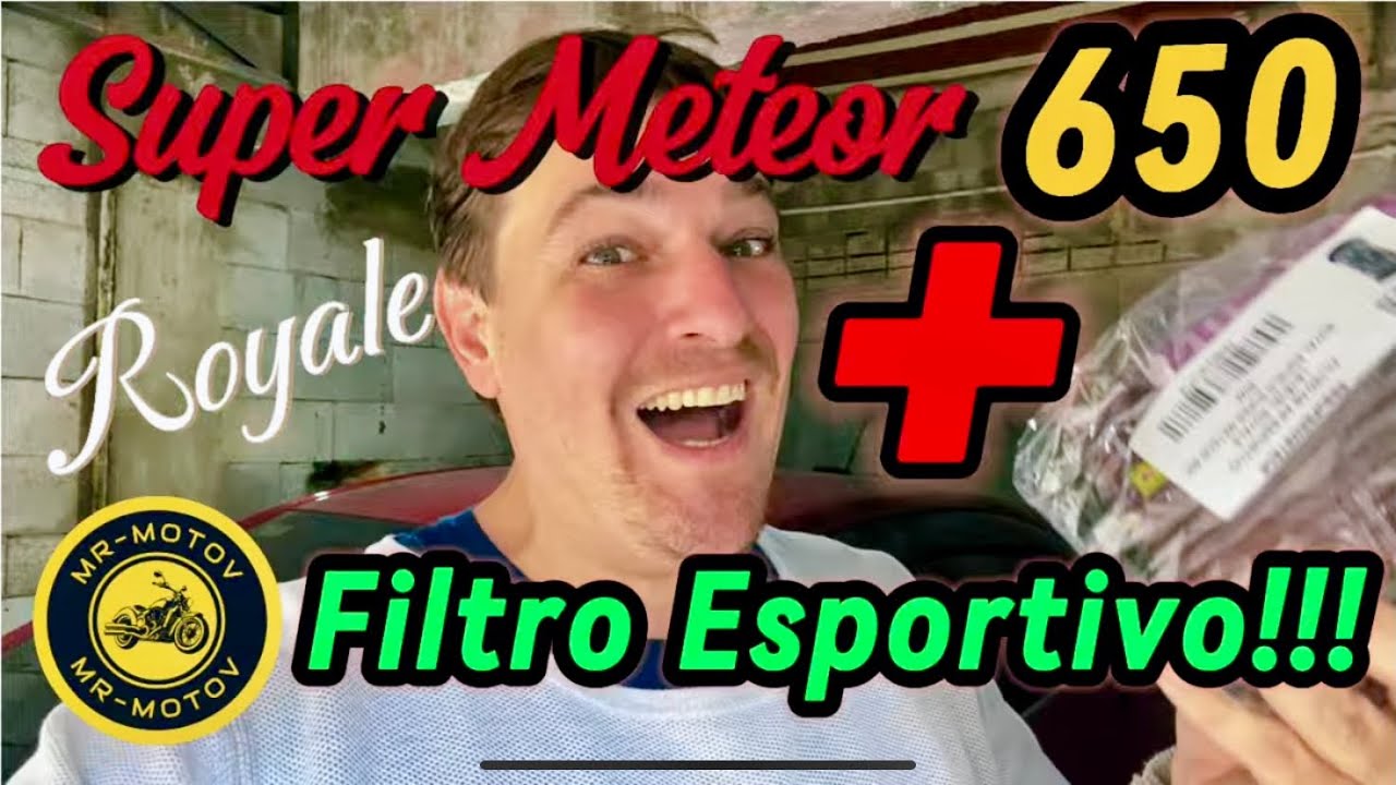 Super Meteor 650 + Filtro Esportivo Royale!!!