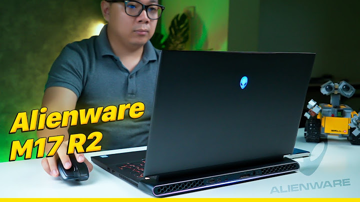 Dell alienware m17 r5 và dell 7559 so sánh năm 2024