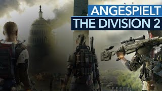 The Division 2 angespielt - Der harte Kampf gegen Destiny & Anthem (Gameplay)