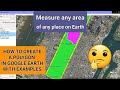 Create & Save Polygons In GOOGLE EARTH