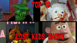 TOP 10 LOST KIDS SHOWS || XquinnexX (Warning: might be inappropriate for younger audience)