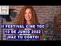 II Festival Cine "Mente y TOC". 10 junio 2022. TOC Granada Asociación.
