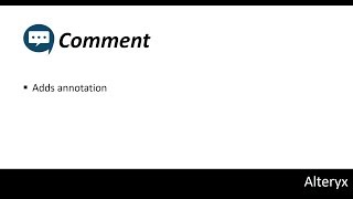(8) Alteryx Tutorial: Comment