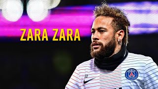Neymar Jr ●Zara Zara ● Skills & Goals 2019/2020 | HD