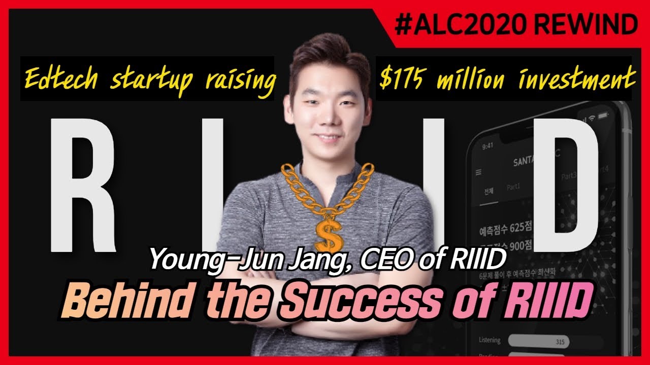 ⁣Edtech Startup raising $175 Million Investment : Behind the Success of RIIID [ALC2020 REWIND]