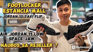 JORDAN 11 LOW 'SPACE JAM' Naubos daw ng RESELLER ? Footlocker Pasig | JORDAN 12 TAXI FLIP