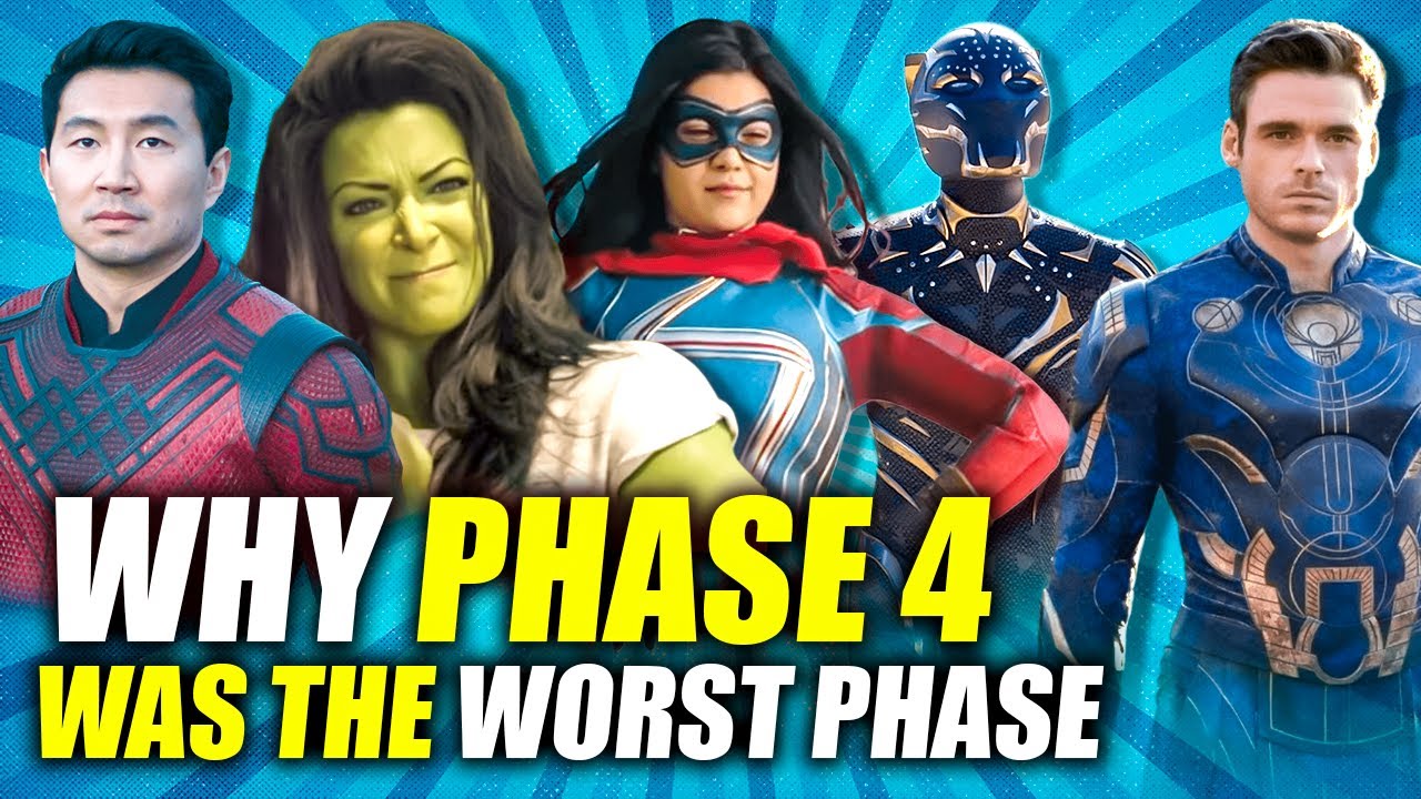 Why Phase 4 Was The Worst Phase | Comic Book Cinema - YouTube