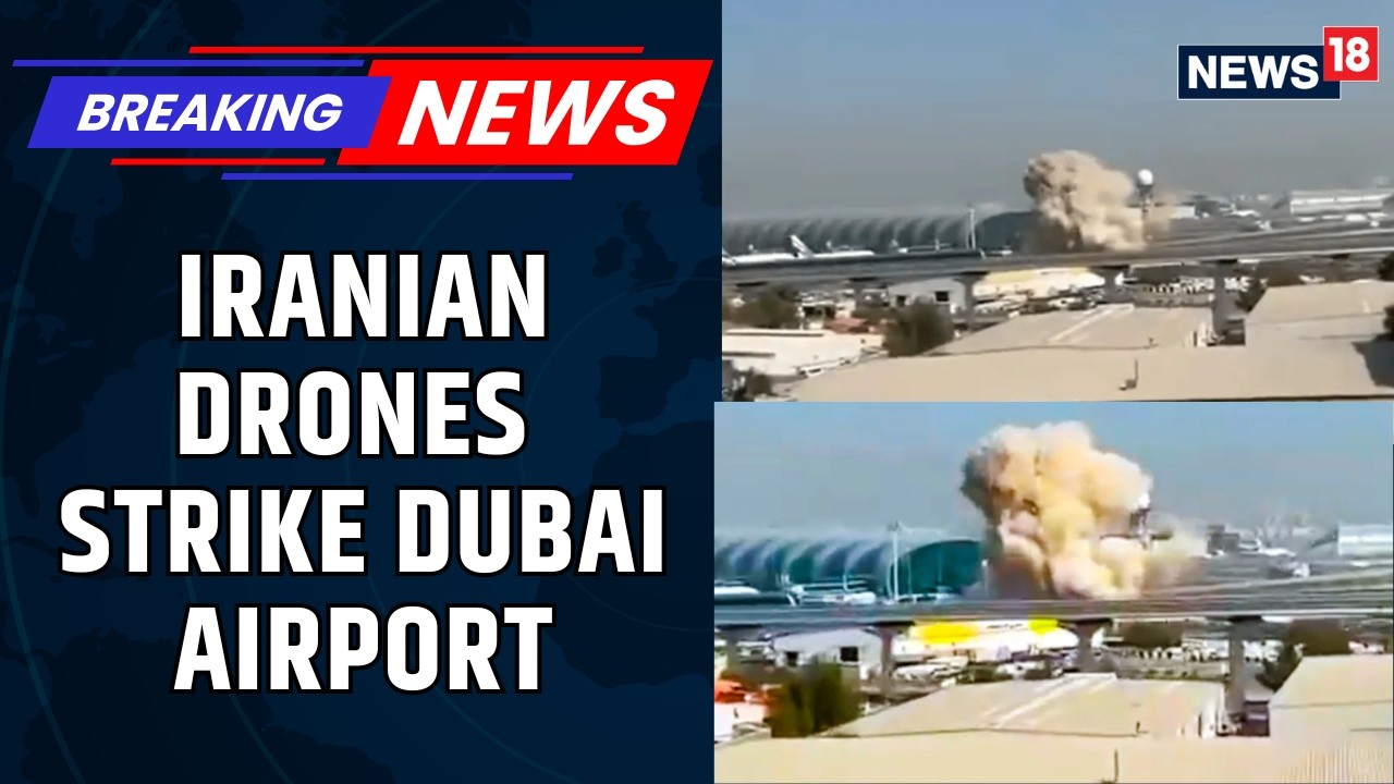 BREAKING: Dubai Airport Attacked! | UAE Air Defense System Intercepts Iranian Drones | News18