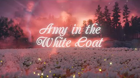 Sage Avalon - Amy in the White Coat (Lyric Video) ...