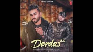 Devdas 2.0 | (Full Song) | Karan Benipal | Brand New Punjabi Song 2017 | PMS