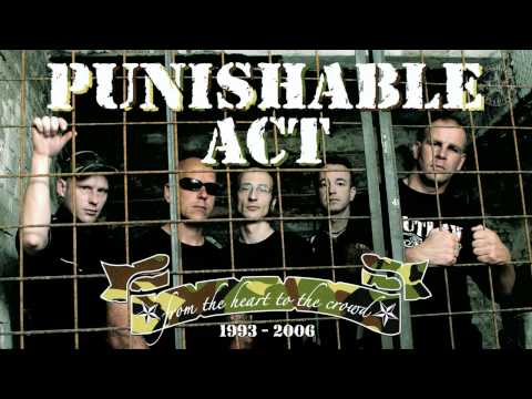 PUNISHABLE ACT - MUSIC HAS TO MANAGE - ALBUM: FROM THE HEART TO THE CROWD - TRACK 08