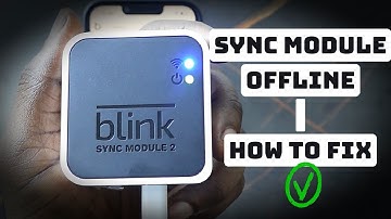 Blink Sync Module Offline [How to Fix]