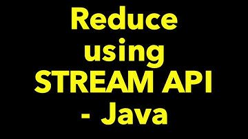 Reduce in Stream API - Java