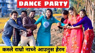 Dance Party ||Nepali Comedy Short Film || Local Production || December 2020