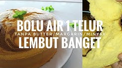 Bolu Air 1 Telur Tanpa Mentega/Butter, Tanpa Margarin, Tanpa Minyak, Irit Telur | Berbagi Resep - Durasi: 8.11. 