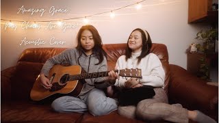 Amazing Grace (My Chains Are Gone) - Acoustic Cover