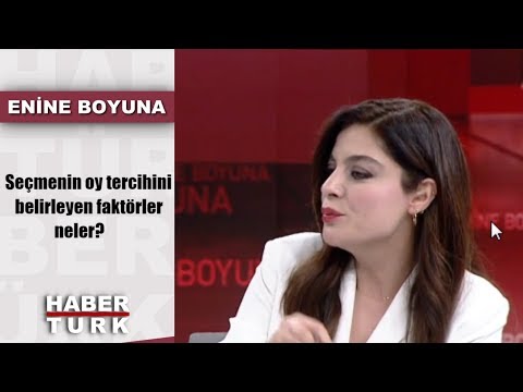 Enine Boyuna - 17 Kasım 2018 (Seçmenin oy tercihini belirleyen faktörler neler?)