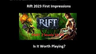 Rift 2023 First Impressions 'Is It Worth Playing?' level 10-20