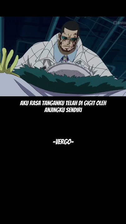 bantu subscribe buat biaya kulia kalian org baik☺ #storywa #onepieceedit #vergo #quotesonepiece