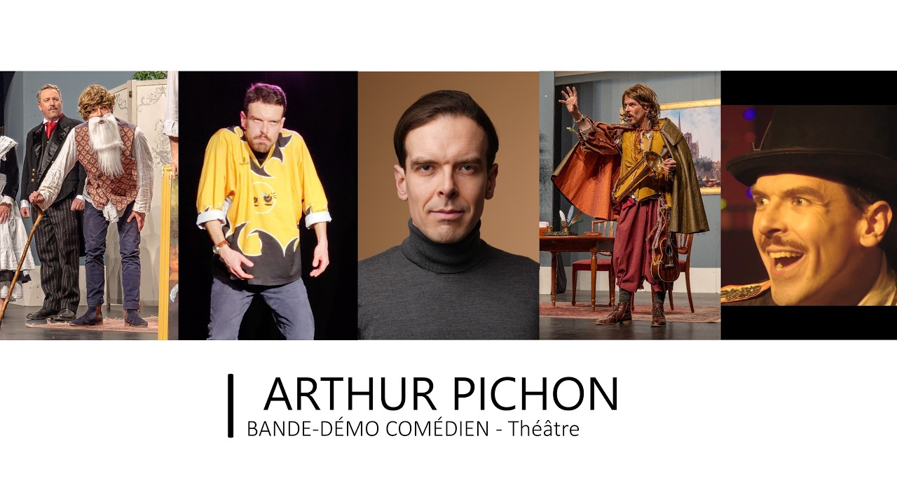 PICHON Arthur - BANDE-DEMO Théâtre 2025