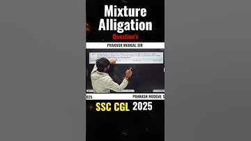 Mixture & Alligation Trick | Fastest Method | By Prakash sir #ssccgl2025 #sscpreparation #ssccgl