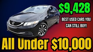 6 Used Cars In The U.s. Under 10,000 That Are Actually Worth Buying