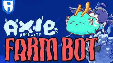 Axie Infinity Bot DOWNLOAD | Auto Battle Bot | Farm Bot Axie