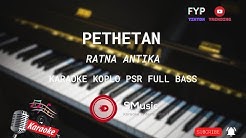 Karaoke Pethetan - Ratna Antika Audio No Vokal + VideoLirik HD  - Durasi: 5.13. 