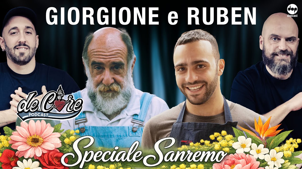 Giorgione e Ruben a De Core Podcast - Speciale SanRemo - Ep.134