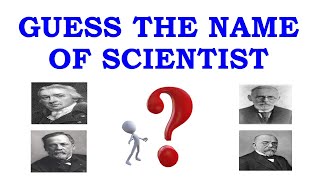 Guess the name of scientist ? | Science quiz | Name of biology scientists with pictures