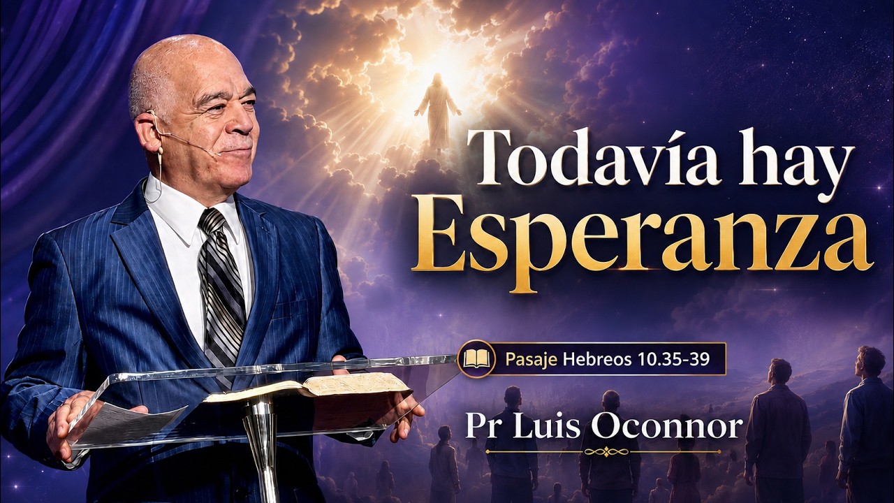 There Is Still Hope | Todavía Hay Esperanza  | La Comunidad SDA Church