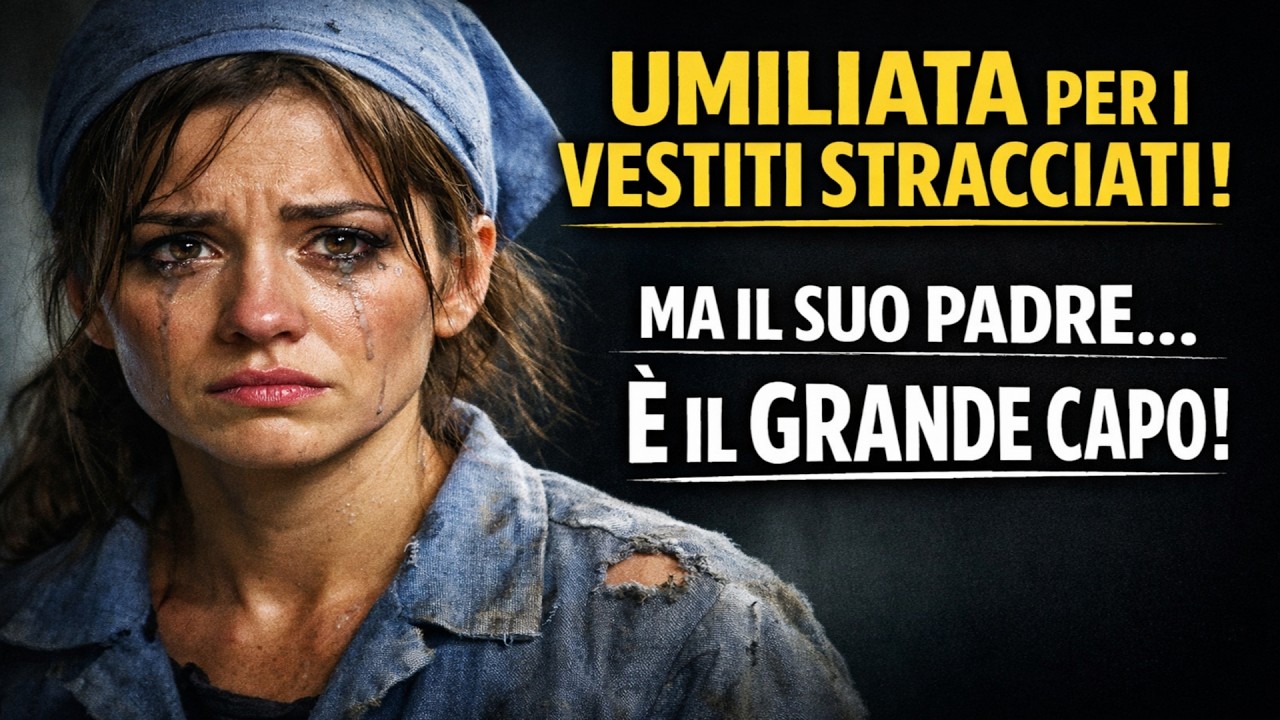 Derisa per i vestiti stracciati, ma quando il capo scopre chi è suo padre, per tutti è la fine