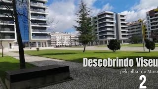 Descobrindo Viseu - pelo olhar do Mino - 2