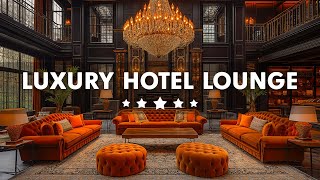 Luxury Hotel Lounge Music BGM  Elegant Jazz Saxophone Instrumental Music for Stress Releif & Relax