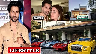 Varun Dhawan Lifestyle 2025, Income, House, Wife, Cars, Biography, Family & Net Worth Wealth