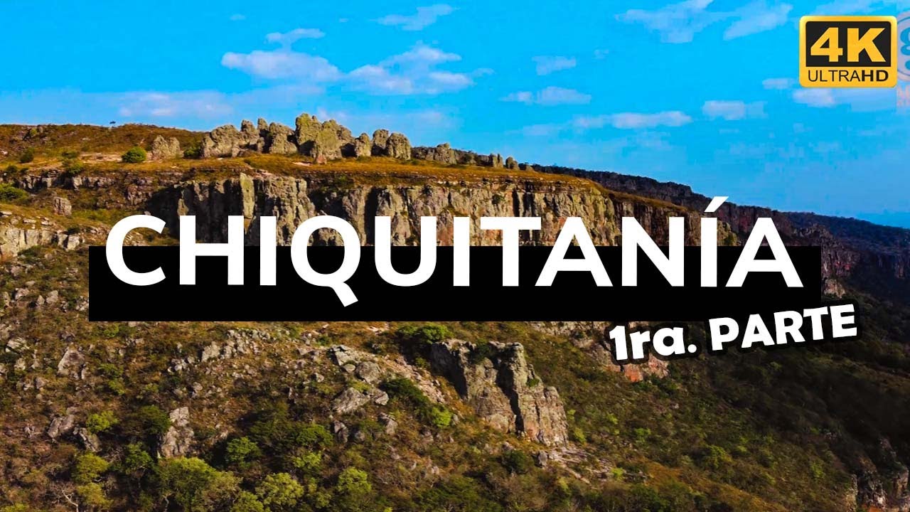 Chiquitanía 1ra. Parte: Roboré, Santiago de Chiquitos y Aguas Calientes (Bolivia) 4K