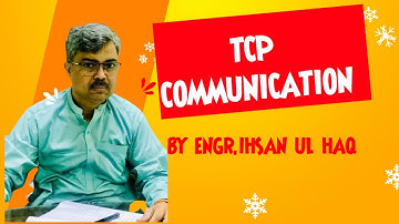 "TCP Communication Explained | Understanding the Transmission Control Protocol"